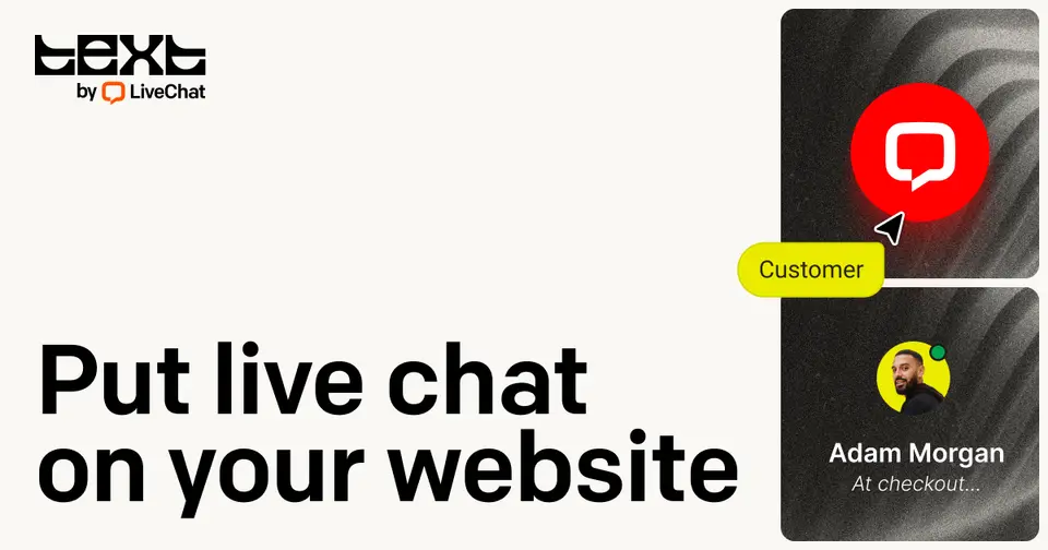 Text by LiveChat, as pictured on livechat.com