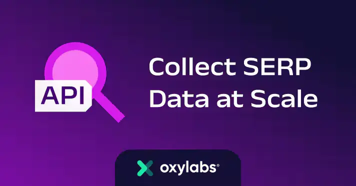 Oxylabs SERP Scraper API, as pictured on oxylabs.io