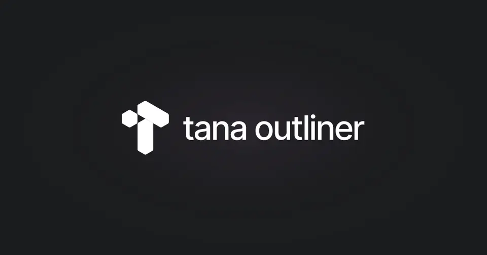 Tana Outliner, as pictured on outliner.tana.inc