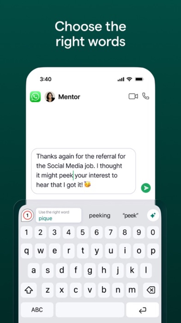 Grammarly's iPhone keyboard: suggesting "pique" in place of "peek" in a message.